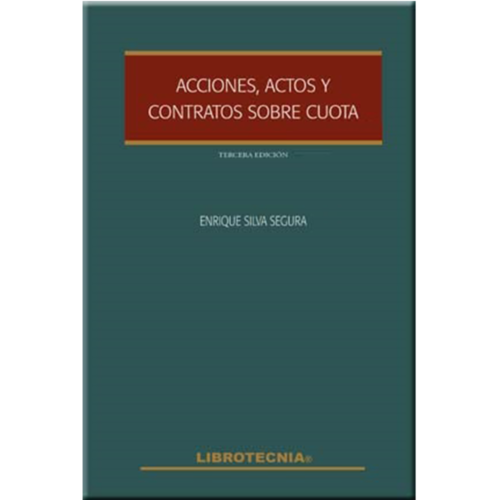 Acciones, actos y contratos sobre cuota