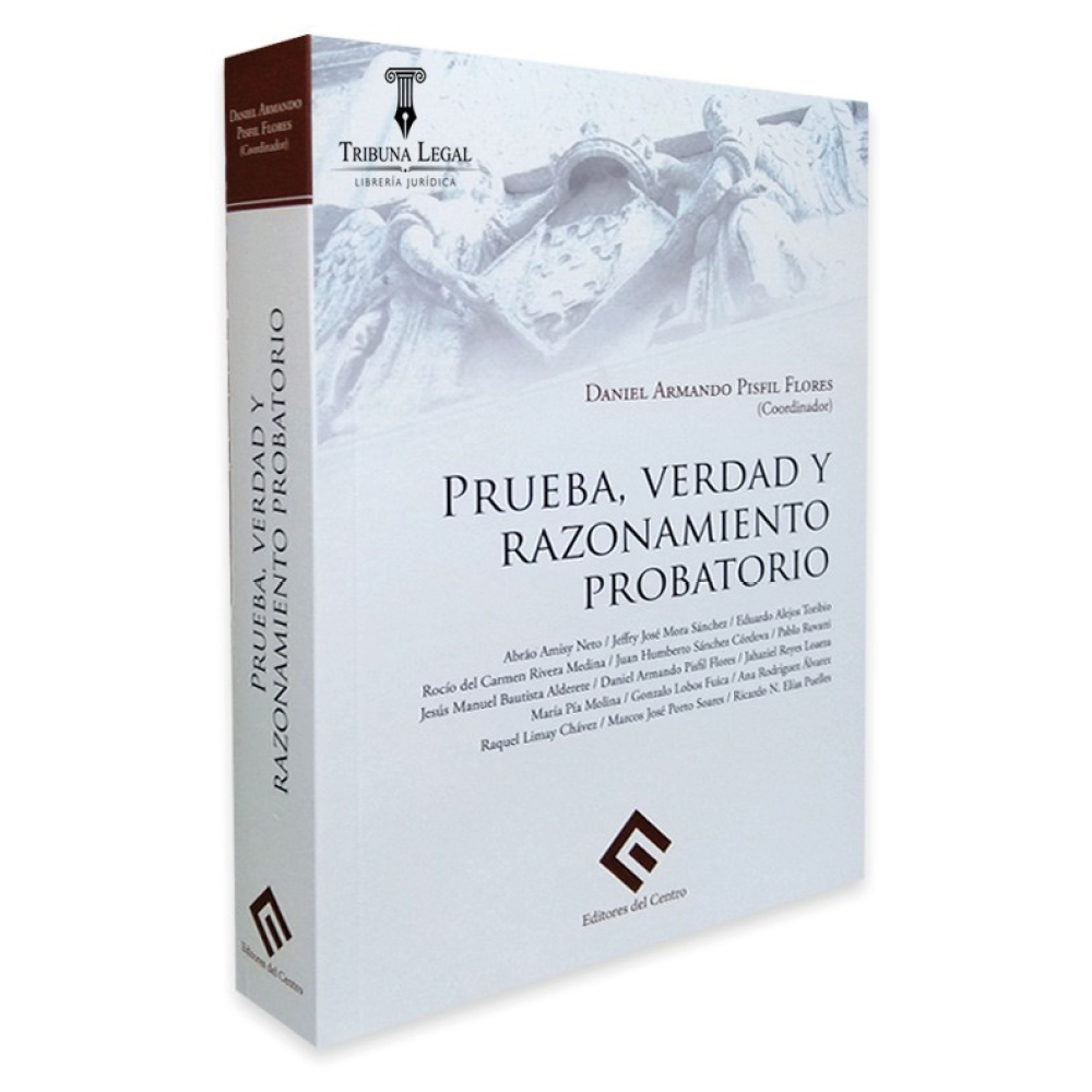 PRUEBA, VERDAD Y RAZONAMIENTO PROBATORIO | EDITORIAL HAMMURABI